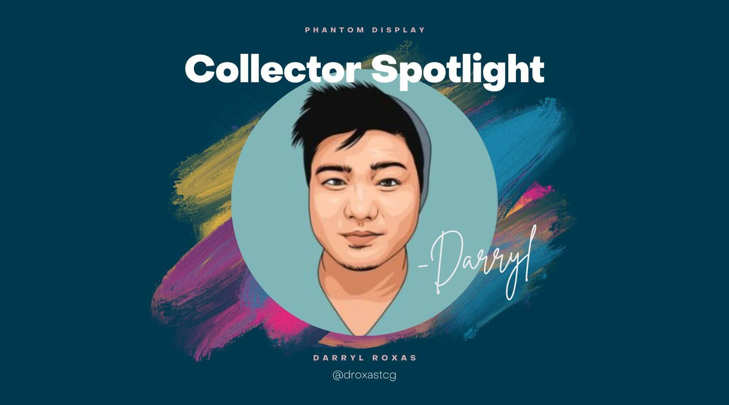 Collector Spotlight Darryl Roxas on Celebrating the Thrills of Collecting